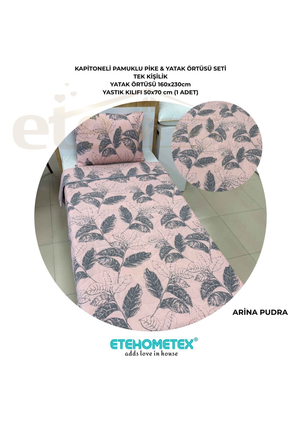 ETEHOMETEX Pamuklu Kapitoneli Yatak Örtüsü Seti TEK KİŞİLİK ARİNA PUDRA 8696474232107